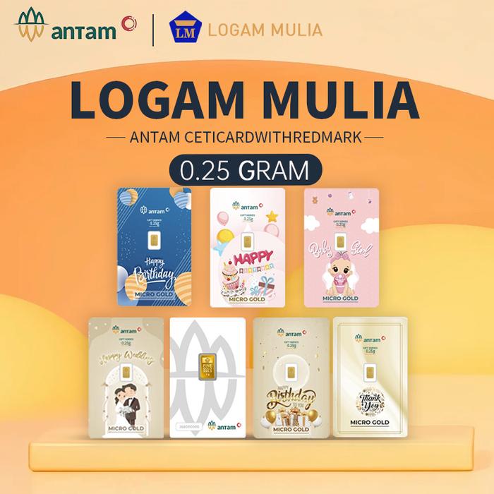 0.25 (GRAM) LOGAM MULIA/LOGAM MULIA ANTAM/LM/EMAS ANTAM BERSERTIFIKAT/CERTICARD 2026