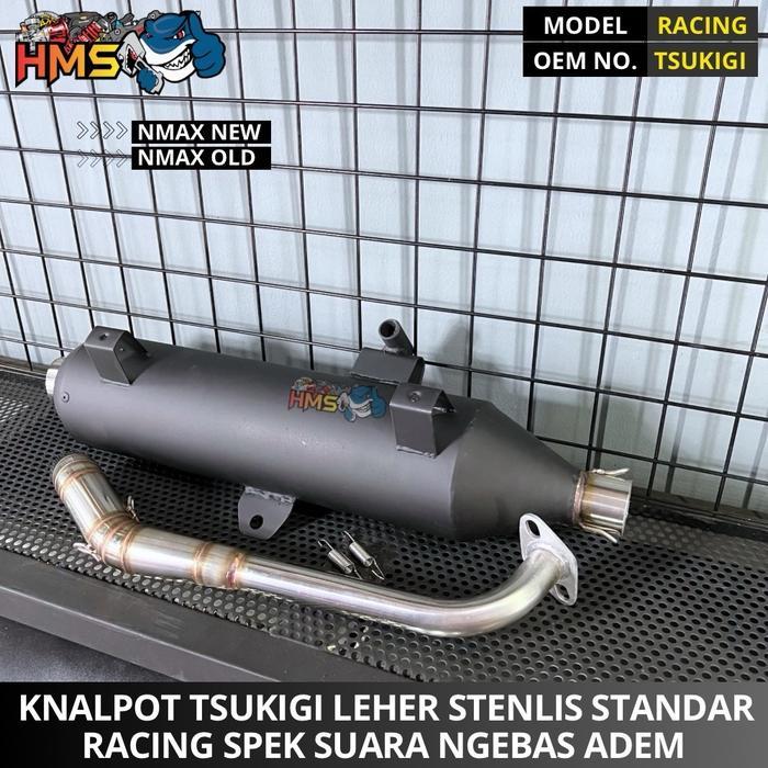 KNALPOT TSUKIGI NMAX NMAX NEW NMAX OLD LEHER STENLIS KNALPOT BOBOKAN SUARA ADEM NGEBAS THAILAND BAHA