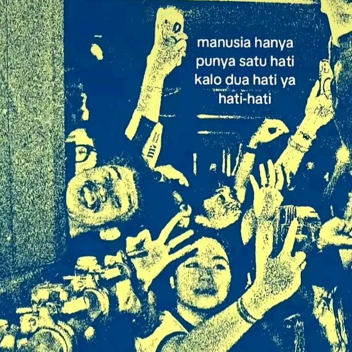 Manusia Hanya Punya Satu Hati Kalo Dua Hati Ya Hati-hati - Poster Inspiratif Bahasa Indonesia