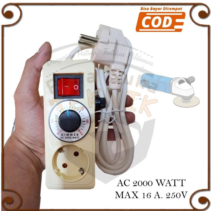 Colokan + Fuse Dimmer Pengatur Kecepatan Volume Mesin Gerinda Dimer Jadi Variable Speed