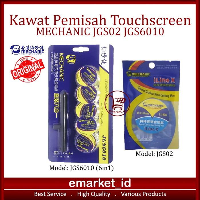 Kawat Pemisah Touchscreen MECHANIC JGS02 JGS6010 ORIGINAL / Iline X 100M