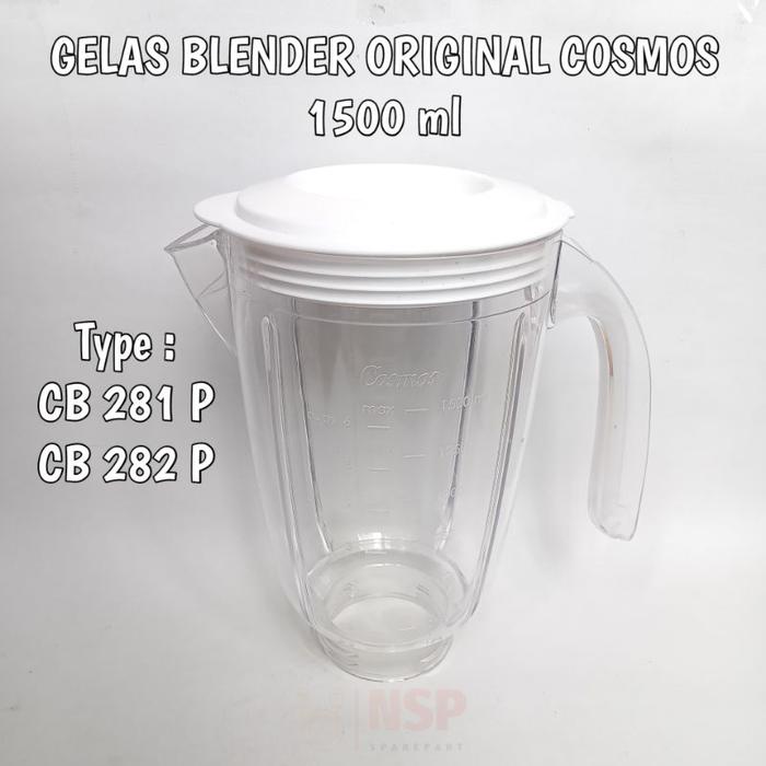 Gelas Blender Cosmos Original CB 282 P CB 281 P ( Tanpa Tutup )