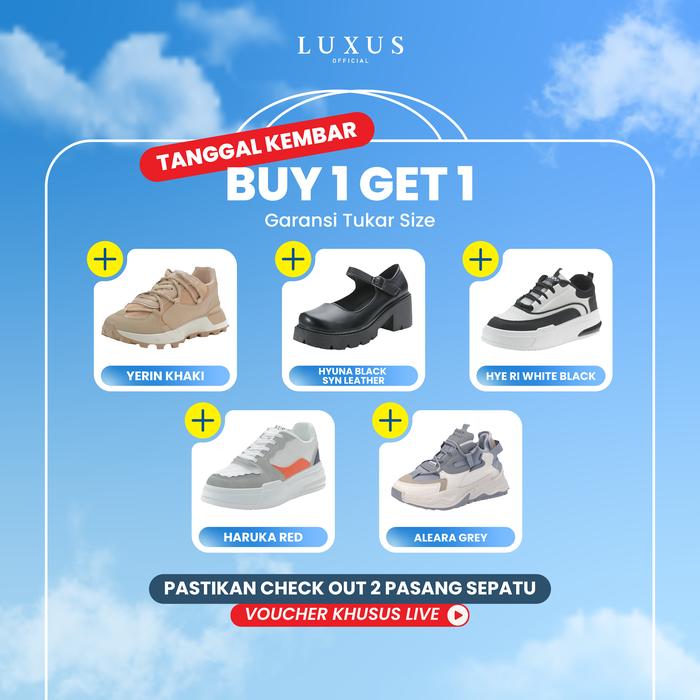 [ BUY 1 GET 1 - TANGGAL KEMBAR ] TEBUS 2 PASANG SEPATU JADI 150RB AJA! LUXUS Sepatu Kasual Wanita (2