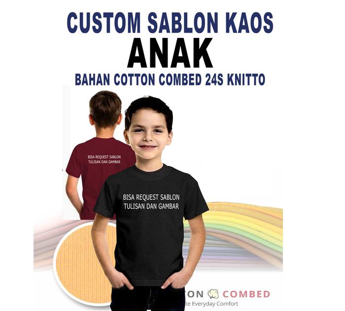 KAOS ANAK SABLON/CUSTOM BAHAN KNITTO 24S PREMIUM