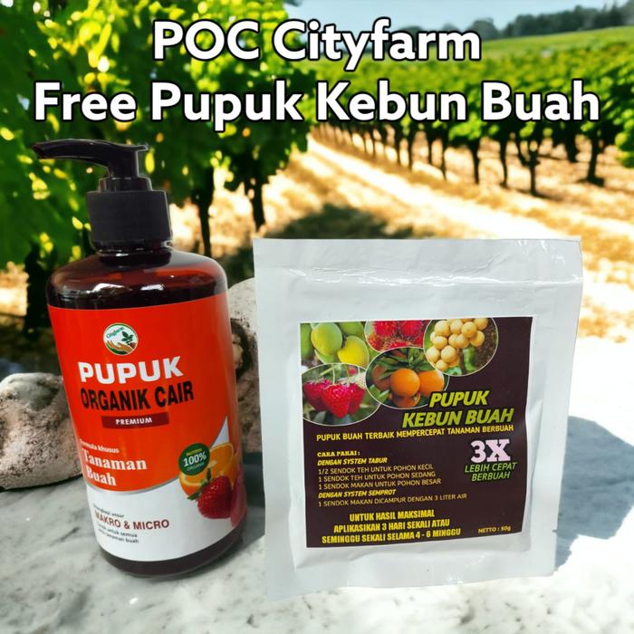 Pupuk Organik Cair Cityfarm 500ml Free 1 Bungkus Pupuk Kebun Buah