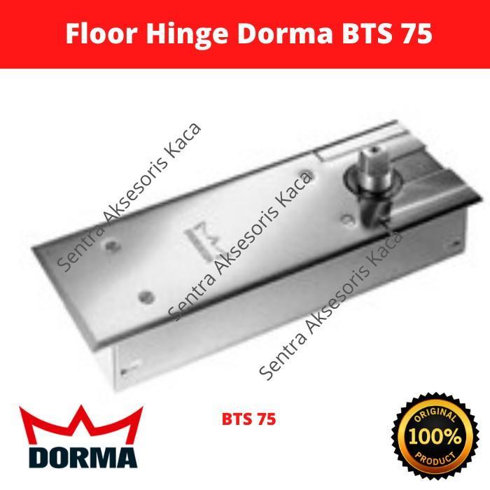 Floorhinge Engsel Lantai Tanam BTS 75 Dorma New