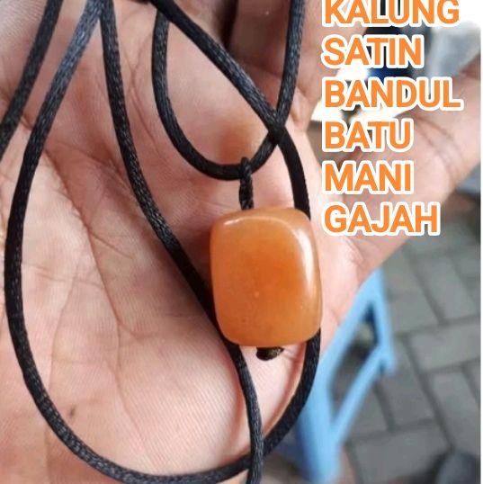 KALUNG SATIN BANDUL BATU MANI GAJAH KOTAK 100% ORIGINAL BATU ALAM ASLI