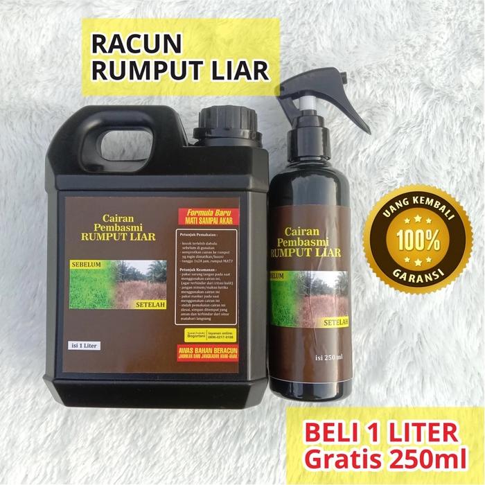 OBAT PEMBASMI RUMPUT LIAR | GULMA | ILALANG 1 LITER GRATIS 250ML | 100% EFEKTIF AMPUH | MATI SAMPAI 