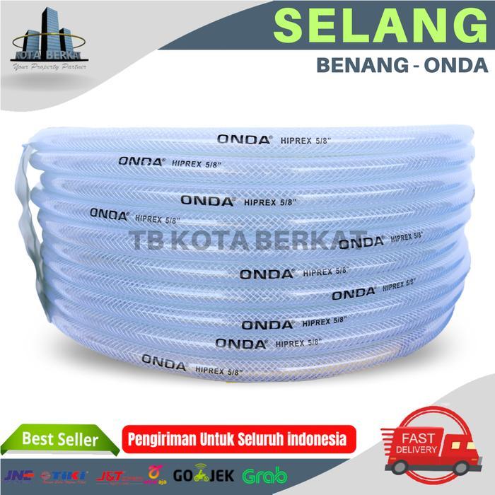 SELANG BENANG / SELANG BENING / SELANG HIPREX ONDA
