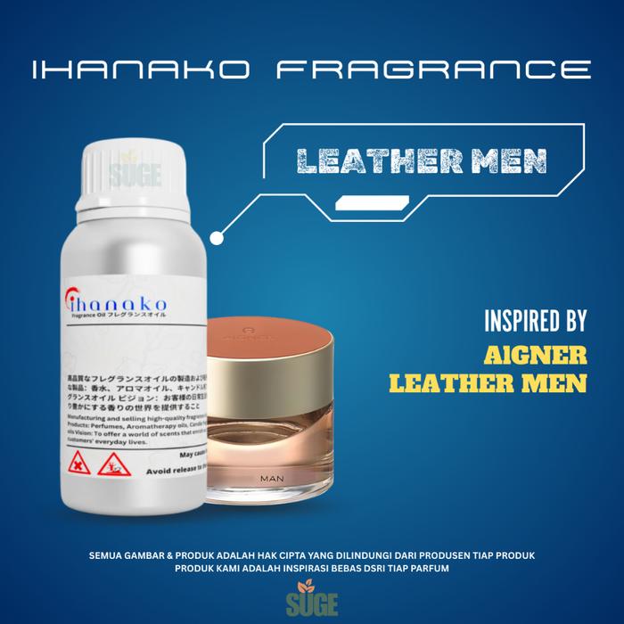 LEATHER MEN - AIGN3R LEATH3R M3N | 100 GRAM BIBIT PARFUM MURNI IHANAKO FRAGRANCE JAPAN 100GRAM
