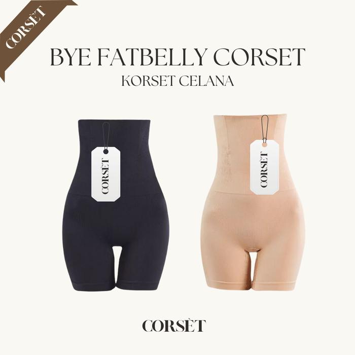 [ BEST SELLER ] CORSE'T Bye FatBelly Celana Korset EXTRA KOMPRESI Pelangsing Wanita Seamless Perut