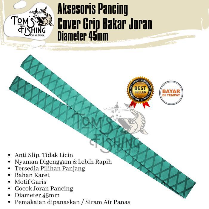 Cover Grip Bakar Gagang Joran Pancing 45mm (25cm / 50cm / 100cm) Murah - Toms Fishing - Hijau, 50cm