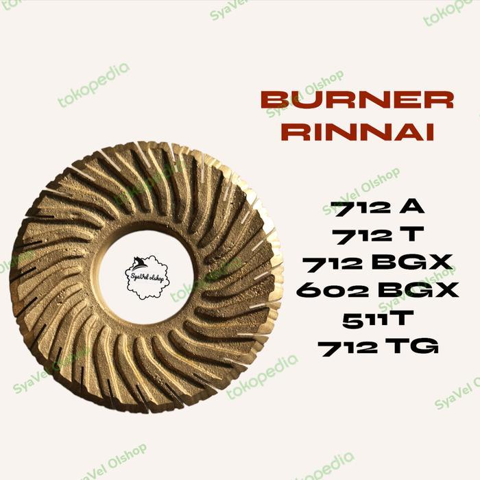burner rinnai 712 BGX T A 602 BGX