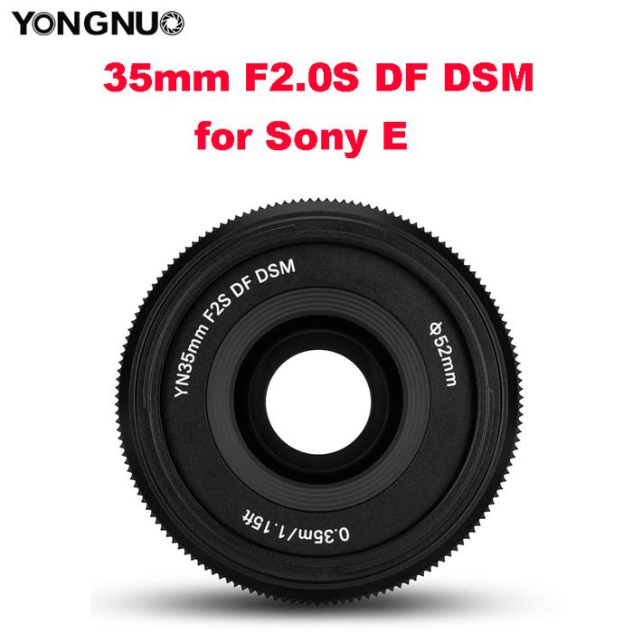 Yongnuo YN 35mm YN35mm F2S DF DSM AF MF Focus Mode Large Aperture Camera Lens Len for Sony E A7RII m