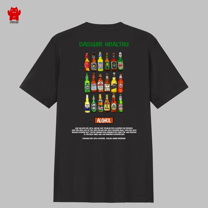 Dassler T-Shirt Kaos Premium T072 Minuman Alcohol Distro