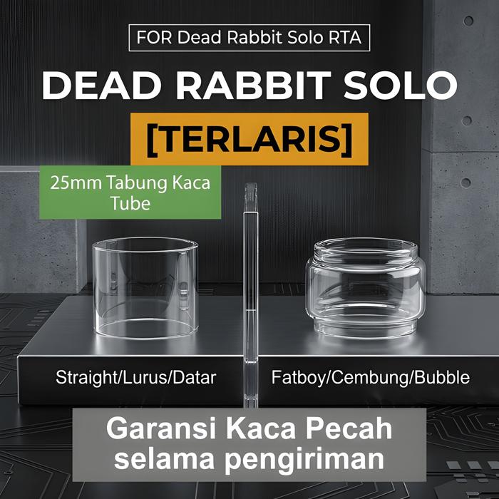 [SEDANG TREND] Dead Rabbit Solo RTA Replacement Glass | 24mm | Kaca Tabung Tank 24