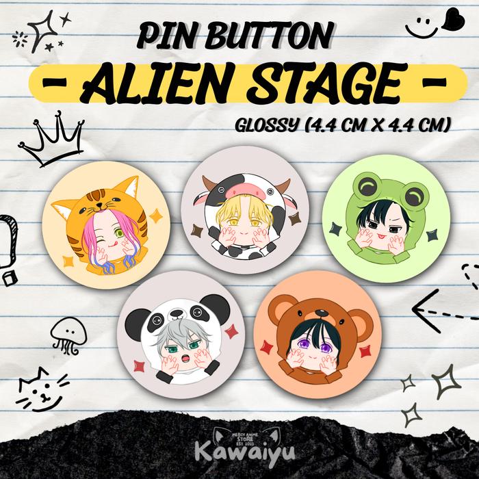 ALIEN STAGE | Pin Button Anime Alien Stage Animal Chibi vers | Pin Peniti Anime 44mm by kawaiyu