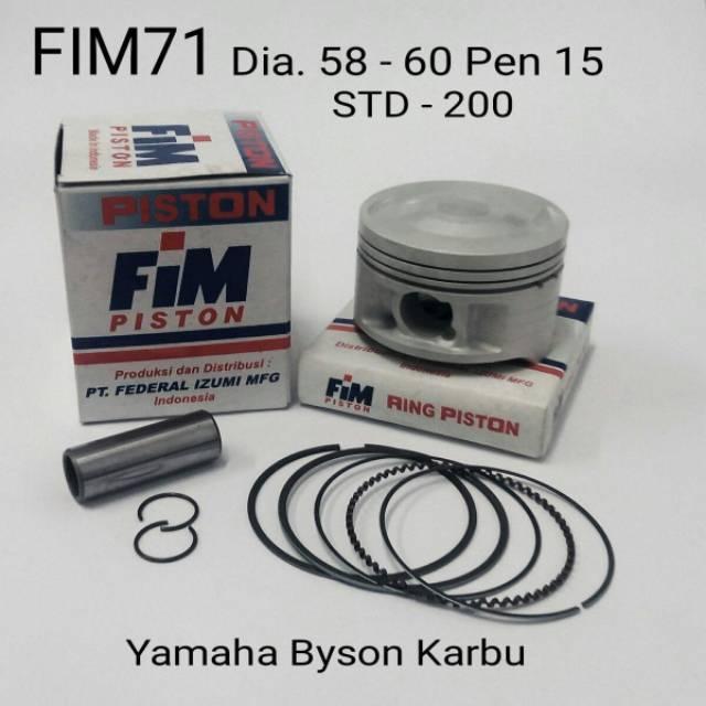 PISTON SET FIM 71 BYSON STD 50 100 150 200 SEHER IZUMI DIAMETER 58 58,5 59 59,5 60 PEN 15 BYSON KARB