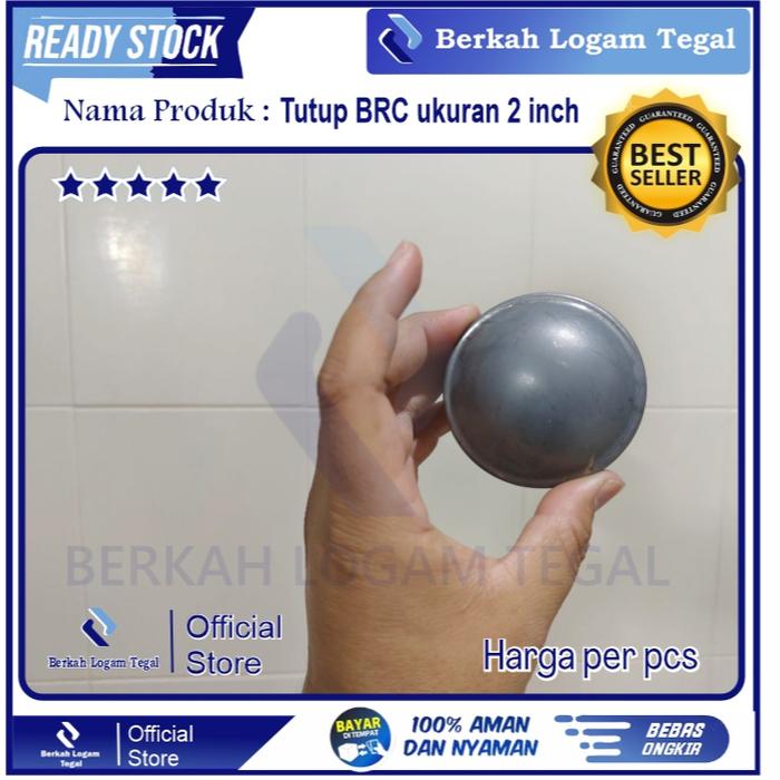 tutup brc 2 inch tiang brc
