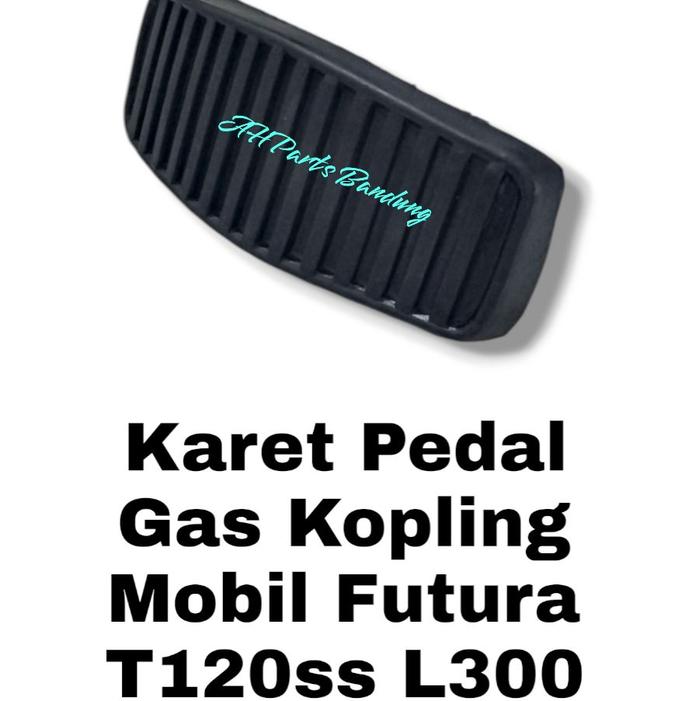 Karet Pedal Gas Kopling Mobil Futura T120ss L200 L300