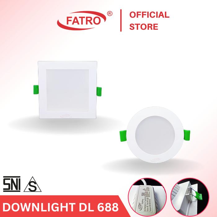 FATRO Downlight DL 688 Bulat Dan Kotak 5 Watt/ 9Watt/ 12Watt Dan 18Watt