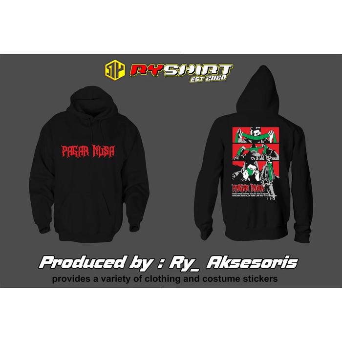 Hoodie / Jaket /Sweater Distro keren Murah Pagar Nusa Rawe-rawe Rantas