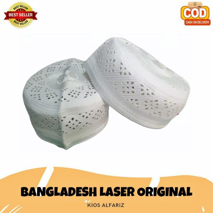 Peci BANGLADESH LASER ORIGINAL , Peci Haji BANGLADESH Laser , Kopiah Original Bangladesh , Songkok B