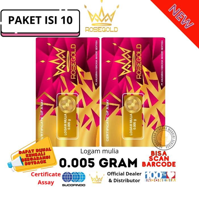 PAKETAN ISI 10 PCS EMAS ROSEGOLD 0.005 GRAM LOGAM MULIA