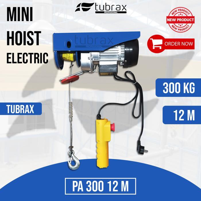 Tubrax Mini Hoist Electric 300 Kg 12 Meter Pa300 Katrol Listrik 300Kg Tbk