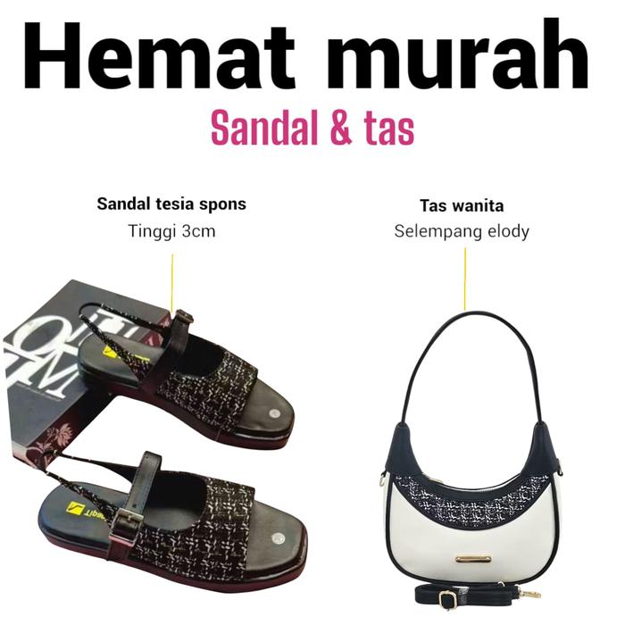 Paket hemat 2 set sendal wanita dan tas wanita elody