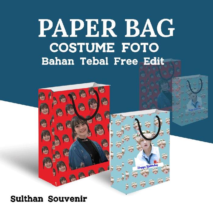 Paperbag custom foto sendiri/kertas tebal/wajah teman/kado custom free edit/tas