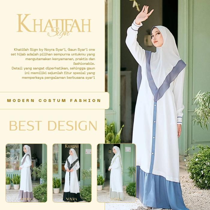 Khatifah Sign by Noyra Syar'i. Abaya one set hijab, gamis one set muslimah. Wanita Syari Motif Putih