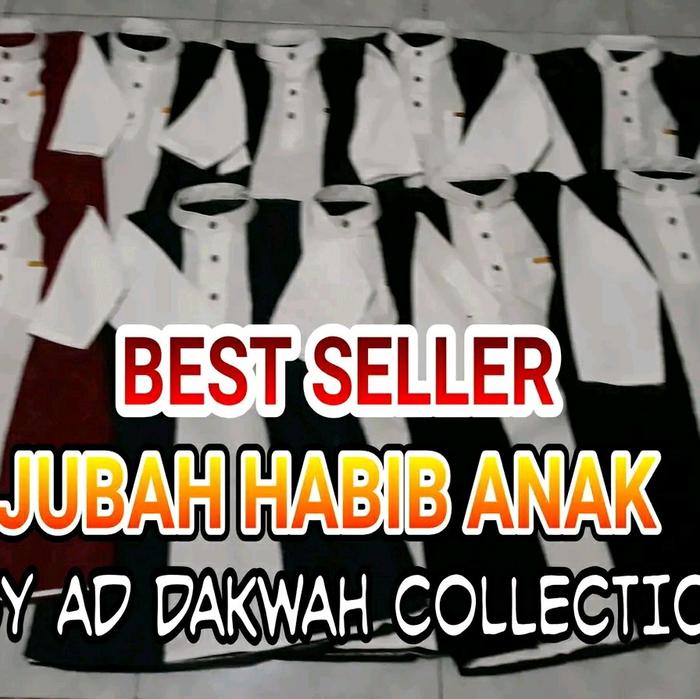 AD DAKWAH BAJU JUBAH HABIB GAMIS ROMPI ANAK TERBARU VIRAL BEST SELLER TERLARIS MASAKINI RAMADHAN LEB