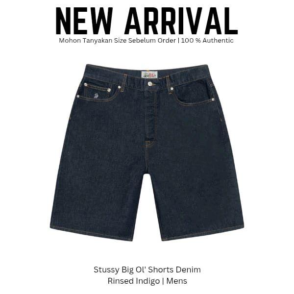 Stussy Big Ol' Shorts Denim Color Rinsed Indigo Celana Pendek Jeans Pria Original 100%