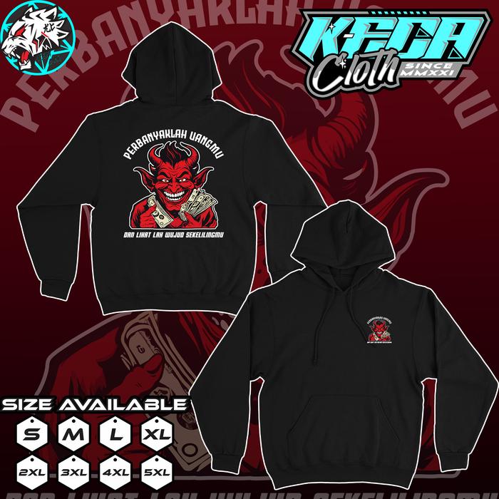 Jaket Hoodie Perbanyaklah Uangmu Dan Lihat Lah Wujud Sekelilingmu Hoodie Distro Kata Kata