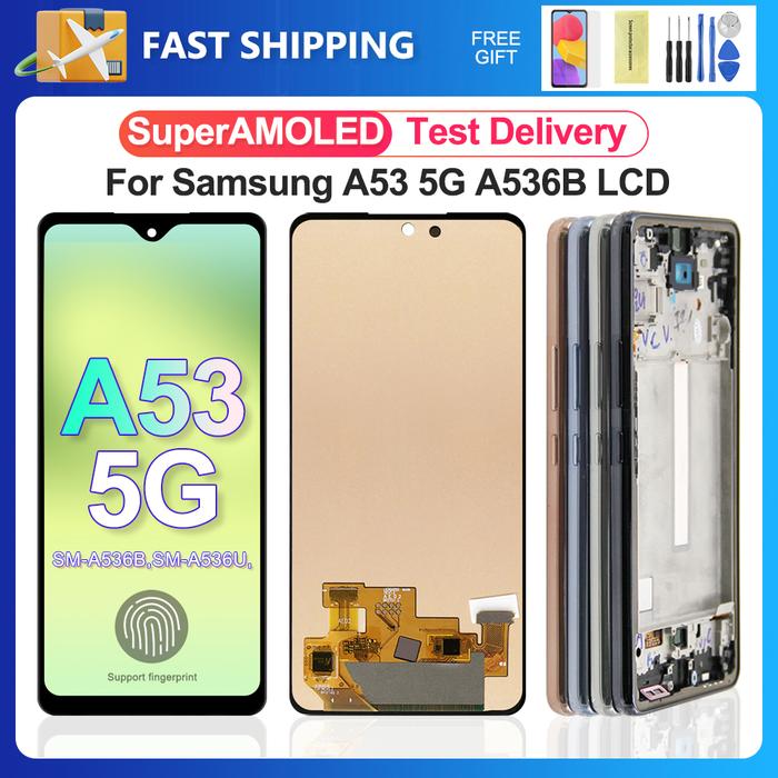A53 5G Surper AMLOED For Samsung Galaxy A53 5G A536U A536B A5360 LCD