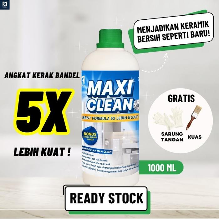 Maxi Clean pembersih kramik 1000ml - cairan pembersih keramik - pembersih kerak keramik - cairan pem