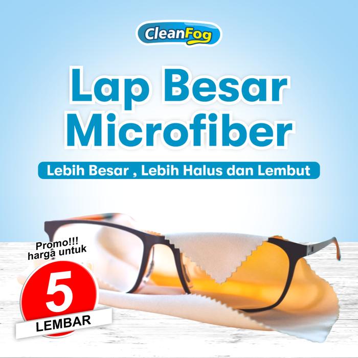 Cleanfog Lap Besar Pembersih Kacamata Microfiber Cloth Kain Pembersih Kacamata Size Besar 17.5 x 15 