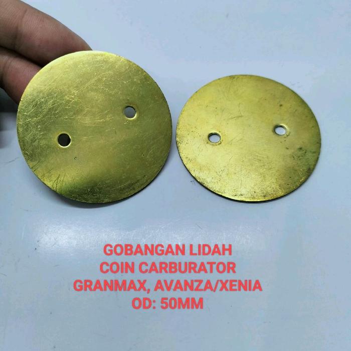 GOBANGAN LIDAH KOIN CARBURATOR UNTUK MOBIL AVANZA, XENIA, GRANMAX