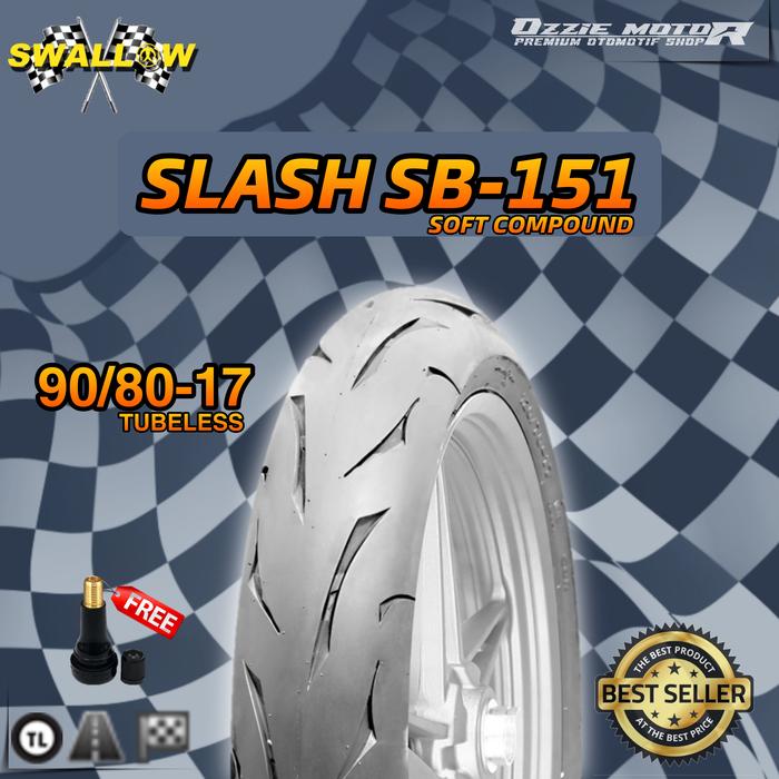 SWALLOW SLASH SB-151 BAN TUBELESS RACING SOFTCOMPOUND RING 17 UKURAN 70/90-17 | 80/80-17 | 80/90-17 