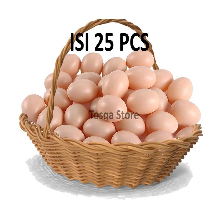 Telur Mainan Plastik Isi 25 pcs PREMIUM SNI - Telor Ayam Mainan - Telur Mainan Anak