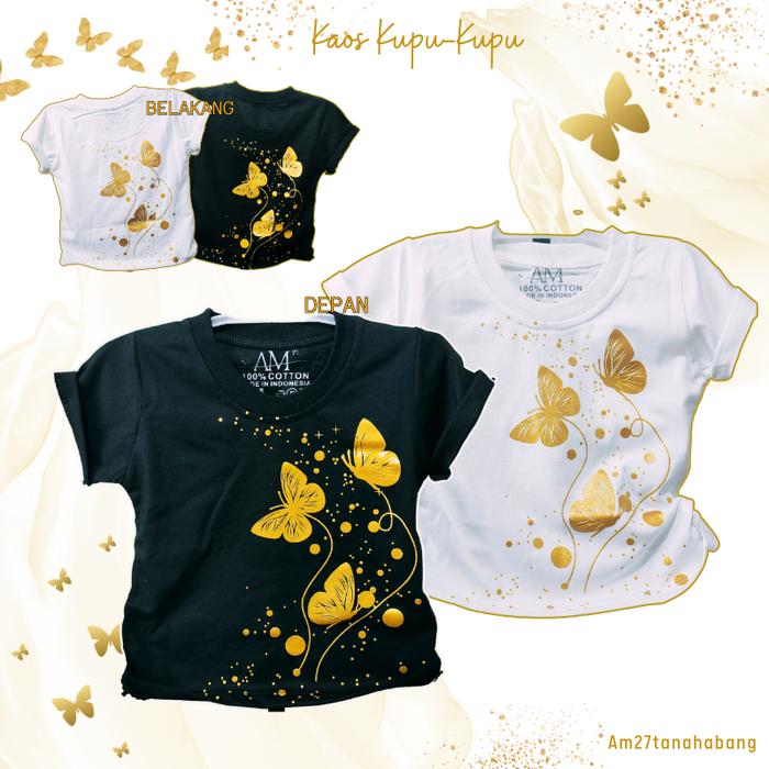 KAOS KUPU-KUPU ANAK 3 BULAN S/D 10 TAHUN SABLON FOIL EMAS