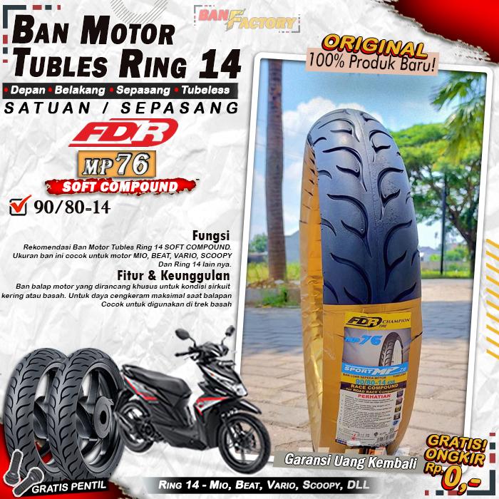[SATUAN] Ban Motor Beat FDR MP76 Ring 14 Tubles Ban Motor Tubeless Mio Beat Vario Scoopy Ring 14