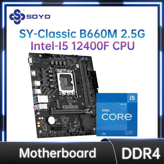 SOYO SY B660M 2.5G Classic with Support Intel 12th I5 12400F Chip CPU