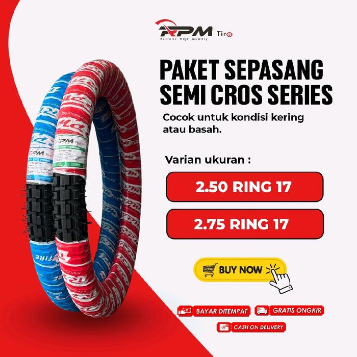 RPM Tire PAKET SEPASANG SEMI CROSS/TAHU Series 2.50 & 2.75 Ring 17 Ban Murah untuk Kondisi Kering at