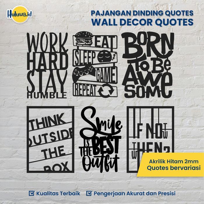 Pajangan Dinding Quotes / Wall Decor Quotes / Hiasan Dinding Quotes / Pajangan Motivasi/Quotes Wall