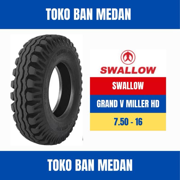 BAN TRUK SWALLOW 750 R16 16 14PR GRAND V MILLER HEAVY DUTY HD