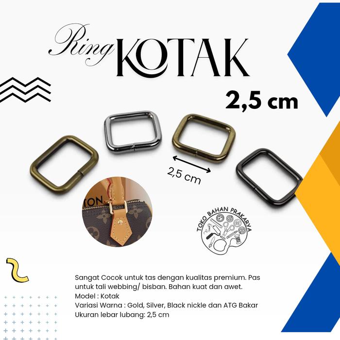 Ring Kotak 2,5 cm Besi Tebal/ Square Ring Tali Tas Slempang Silver Gold BN ATG Bakar/ Metal Square B