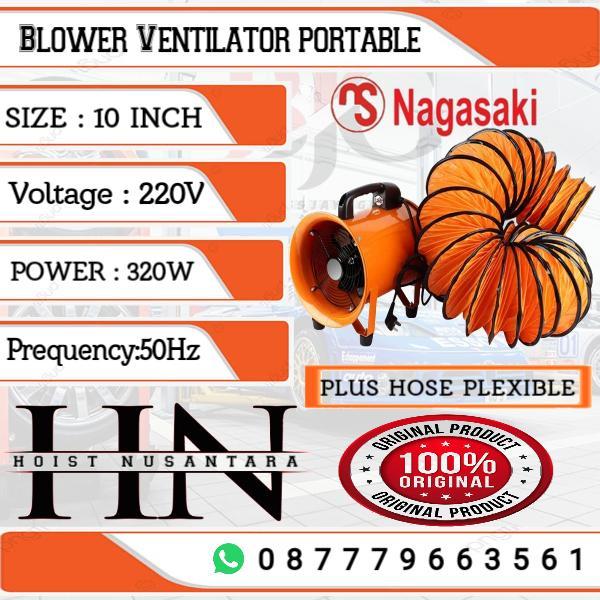 Kipas Blower Ventilator Portable 10 inch Plus Hose Flexible NAGASAKI
