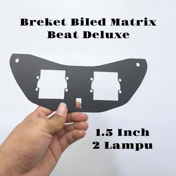 Breket Biled Matrix Beat Deluxe 1.5 Inch 2 Lampu & 1 Lampu KUALITAS BAGUS